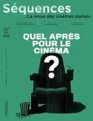 Séquences : la revue de cinéma. No. 323, Juillet 2020