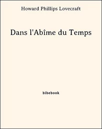 Dans l'Abîme du Temps