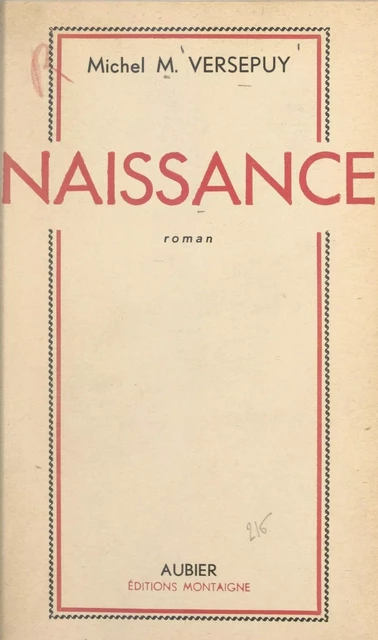 Naissance - Michel-M. Versepuy - Aubier (réédition numérique FeniXX)