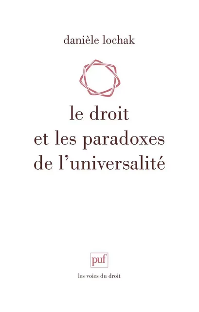 Le droit et les paradoxes de l'universalité - Danièle Lochak - Humensis