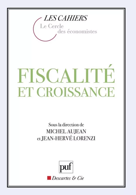 Fiscalité et croissance - Jean-Hervé Lorenzi, Michel Aujean - Humensis