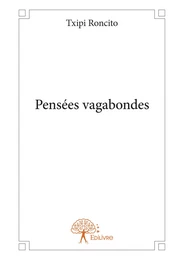 Pensées vagabondes