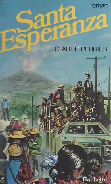 Santa Esperanza - Claude Perrier - (Hachette) réédition numérique FeniXX