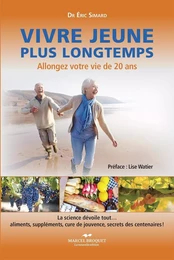 Vivre jeune plus longtemps