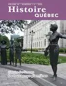 Histoire Québec. Vol. 26 No. 1-2,  2020 - Louise Trudeau, Gabriel Martin, Marcel Fournier, Pascal Huot, Mathieu Tremblay, Jeanne Morazain, Robert Emery Prud’homme, France Lapierre, Kathleen Durocher, Pierre Gendreau-Hétu, Jeannine Ouellet, François Gloutnay - Les Éditions Histoire Québec