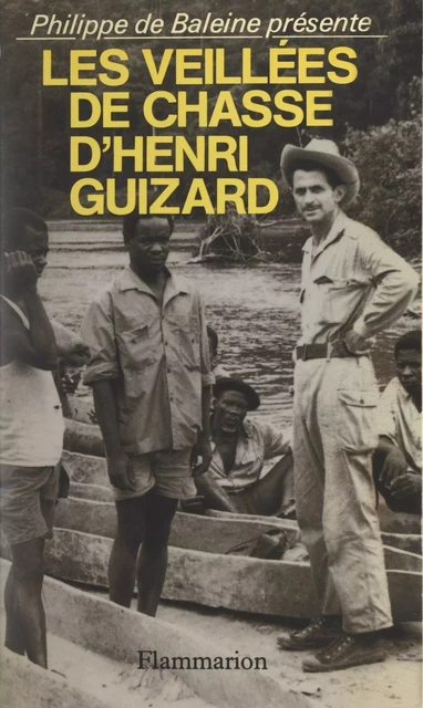 Les veillées de chasse d'Henri Guizard - Fred Goulphin - Flammarion (réédition numérique FeniXX)