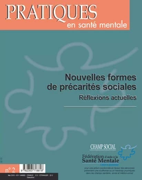 Pratiques en santé mentale numéro 2 - 2015 : Nouvelles formes de précarités sociales