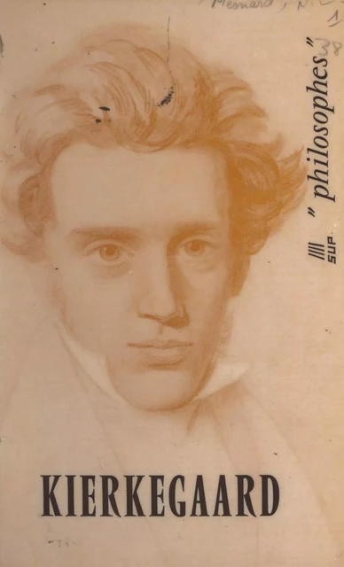 Kierkegaard - Pierre Mesnard - (Presses universitaires de France) réédition numérique FeniXX