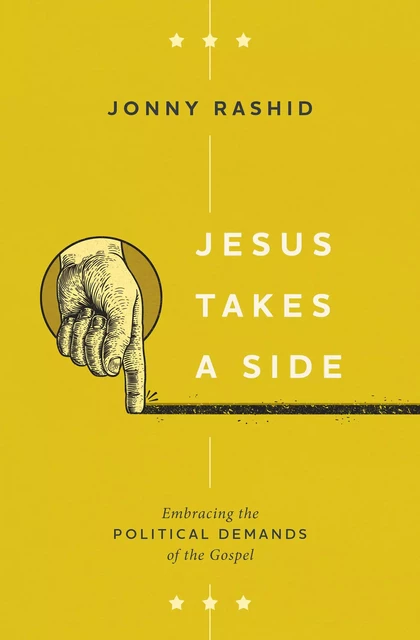 Jesus Takes a Side - Jonny Rashid - MennoMedia