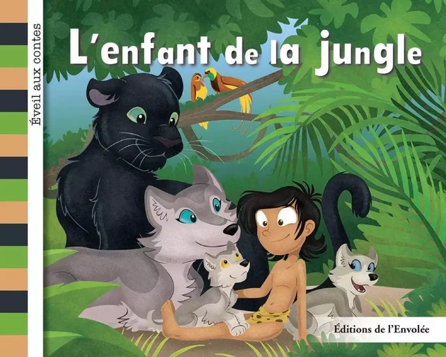 L'enfant de la jungle - Léa Cullen-Robitaille - Éditions de l’Envolée