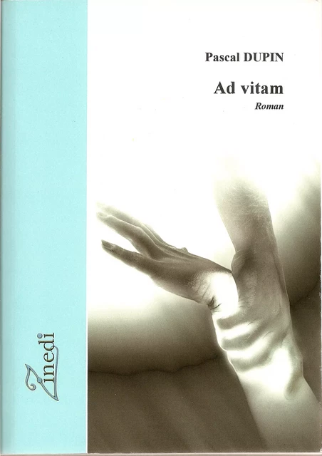 Ad vitam - Pascal Dupin - Zinedi