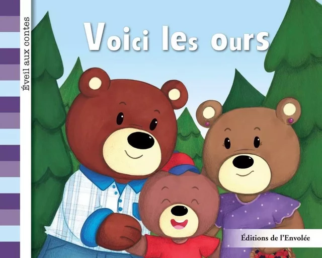 Voici les ours - Léa Cullen-Robitaille - Éditions de l’Envolée