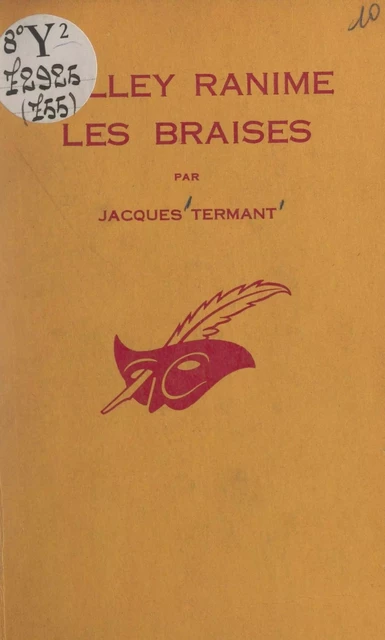 Valley ranime les braises - Jacques Termant - Éditions Du Masque (réédition numérique FeniXX)