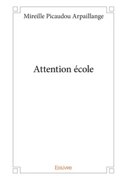 Attention école