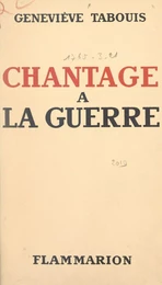 Chantage à la guerre