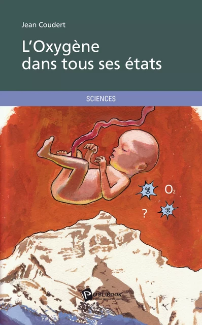 L'Oxygène dans tous ses états - Jean Coudert - Publibook