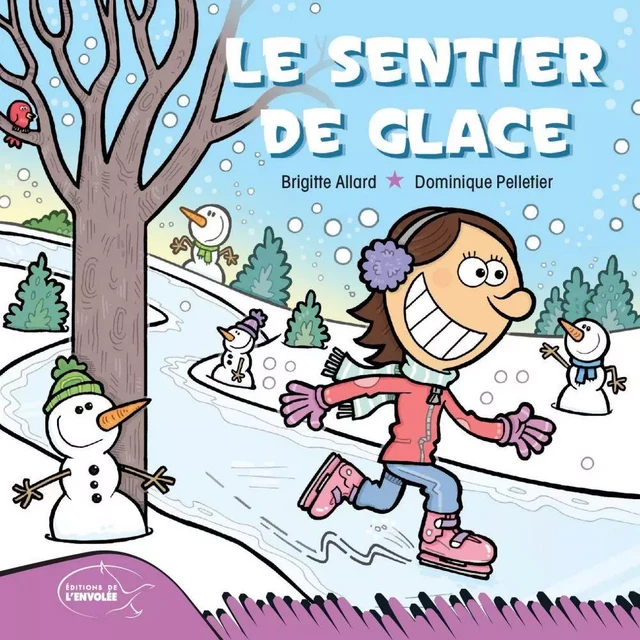 Le sentier de glace - Brigitte Allard - Éditions de l’Envolée