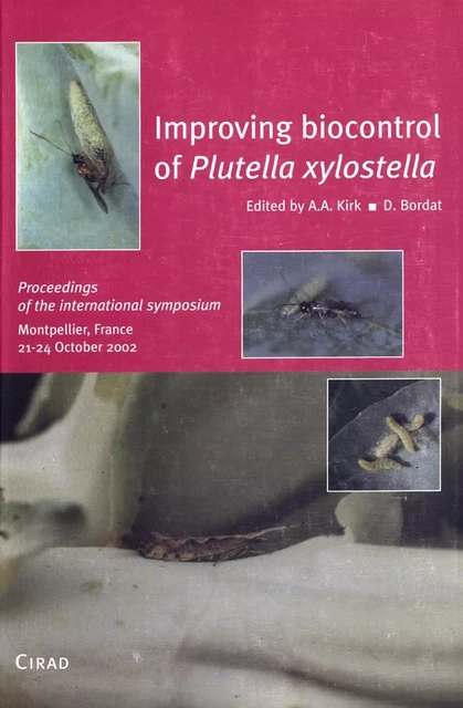 Improving Biocontrol of Plutella xylostella - Dominique Bordat, Alan Kirk - Quae