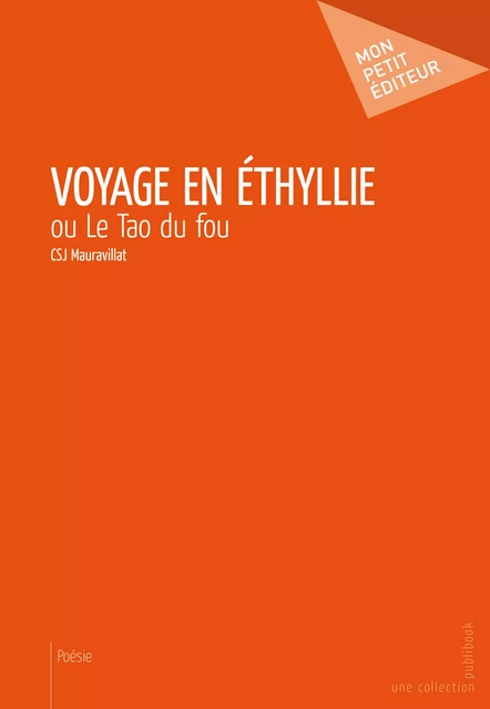 Voyage en Ethyllie - CSJ Mauravillat - Mon Petit Editeur