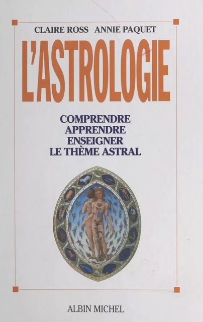 L'astrologie - Annie Paquet, Claire Ross - (Albin Michel) réédition numérique FeniXX