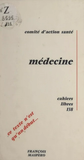 Médecine -  Comité d'action santé - La Découverte (réédition numérique FeniXX)