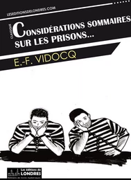 Considérations sommaires sur les prisons