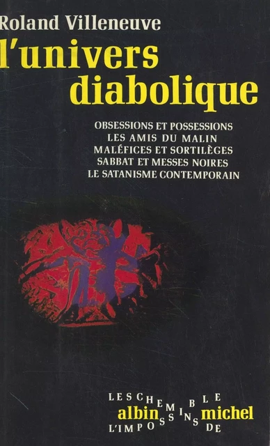 L'univers diabolique - Roland Villeneuve - (Albin Michel) réédition numérique FeniXX