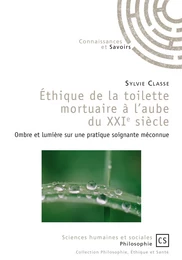 Éthique de la toilette mortuaire à l'aube du XXIe siècle