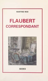 Flaubert correspondant