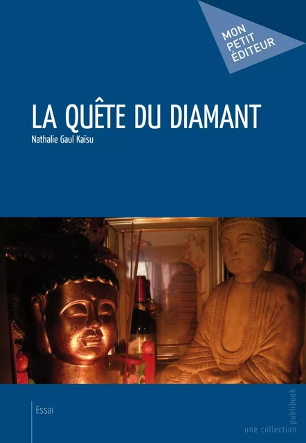 La Quête du diamant - Nathalie Gaul Kaïsu - Mon Petit Editeur