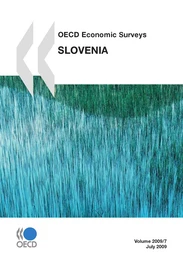 OECD Economic Surveys: Slovenia 2009