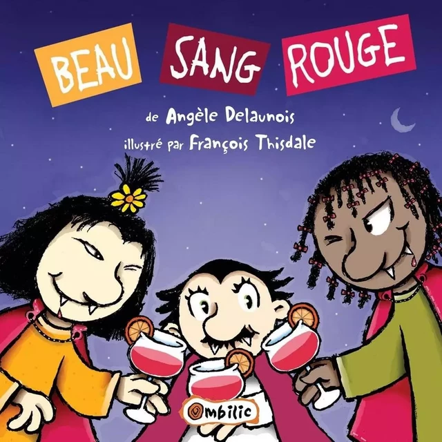 Beau sang rouge - Angèle Delaunois - Éditions de l'Isatis