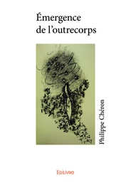 Émergence de l'outrecorps