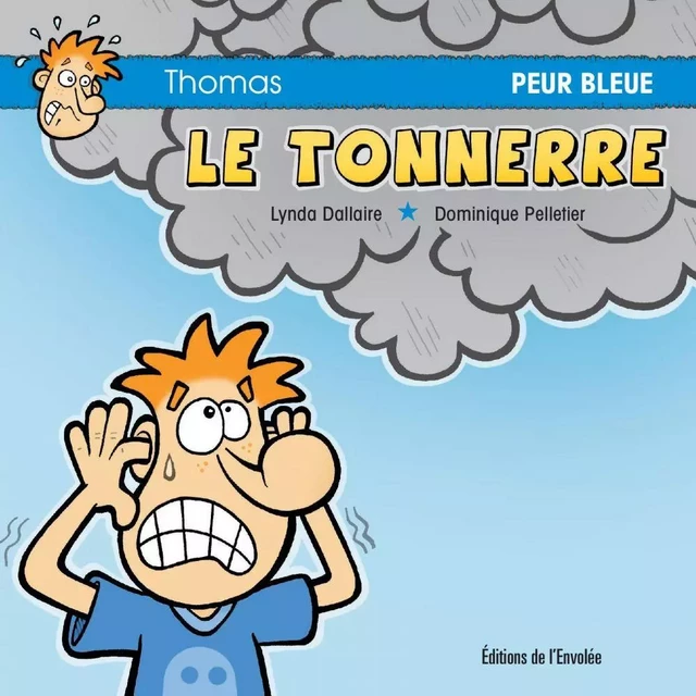 Le tonnerre - Lynda Dallaire - Éditions de l’Envolée