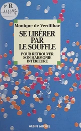 Se libérer par le souffle