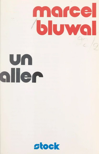 Un aller - Marcel Bluwal - (Stock) réédition numérique FeniXX