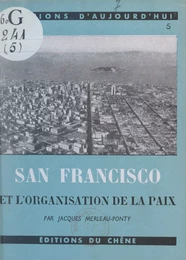 San-Francisco et l'organisation de la paix