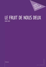 Le Fruit de nous deux