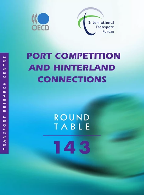 Port Competition and Hinterland Connections -  Collective - OECD