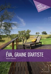 Éva, graine d'artiste