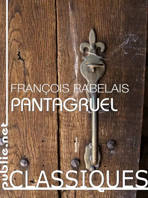 Pantagruel - François Rabelais - publie.net