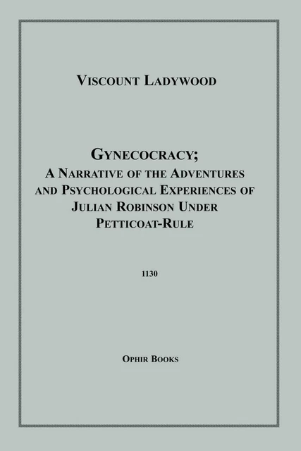 Gynecocracy - Viscount Ladywood - Disruptive Publishing