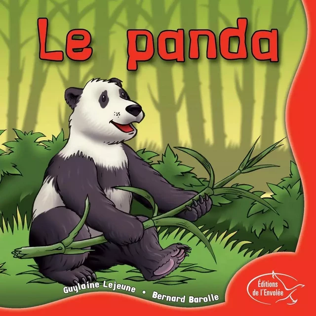 Le panda - Guylaine Lejeune - Éditions de l’Envolée