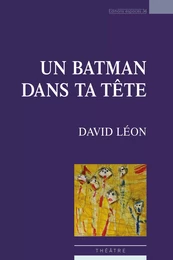 Un Batman dans ta tête