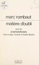 Matière d'oubli