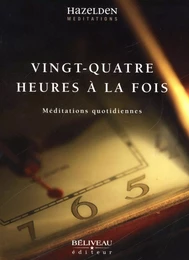 Vingt-quatre heures à la fois