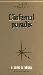 Infernal paradis