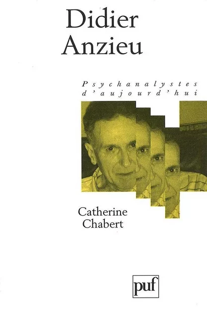 Didier Anzieu - Catherine Chabert - Humensis