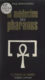 La médecine des pharaons