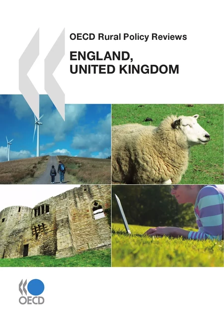 OECD Rural Policy Reviews: England, United Kingdom 2011 -  Collective - OECD